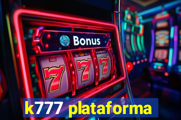 k777 plataforma